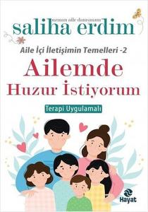 Ailemde Huzur İstiyorum Ailemde Huzur İstiyorum