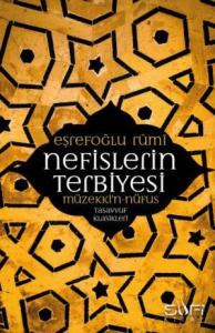 Nefislerin Terbiyesi Nefislerin Terbiyesi