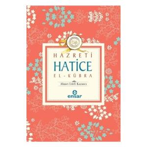 Hazreti Hatice El-Kübra Hazreti Hatice El-Kübra