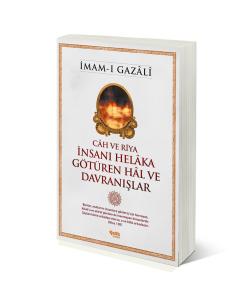 Cah Ve Riya İnsanı Helaka Götüren Hal Ve Davranışlar Cah Ve Riya İnsanı Helaka Götüren Hal Ve Davranışlar