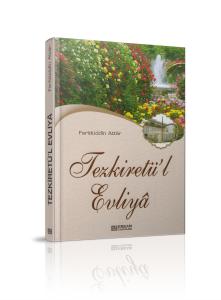Tezkiretü'l Evliya Tezkiretü'l Evliya
