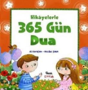 Hikayelerle 365 Gün Dua Hikayelerle 365 Gün Dua