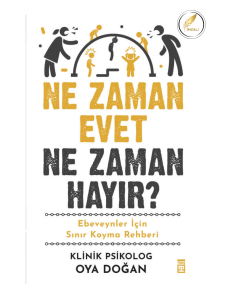 Ne Zaman Evet Ne Zaman Hayır Ne Zaman Evet Ne Zaman Hayır