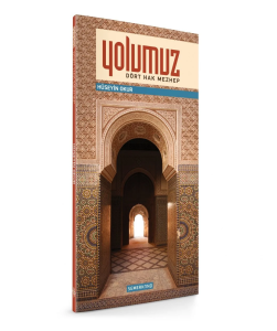 Yolumuz Dört Hak Mezhep Yolumuz Dört Hak Mezhep