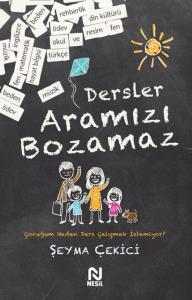 Dersler Aramızı Bozamaz Dersler Aramızı Bozamaz