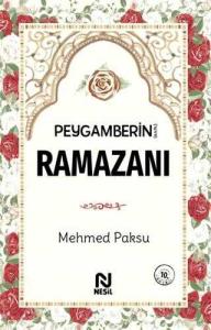 Peygamberin (a.s.m) Ramazanı Peygamberin (a.s.m) Ramazanı