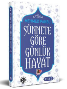 Sünnete Göre Günlük Hayat (2) Sünnete Göre Günlük Hayat (2)