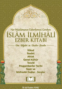 İslam İlmihali Ezber Kitabı İslam İlmihali Ezber Kitabı