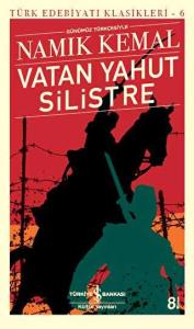 Vatan Yahut Silistre Vatan Yahut Silistre
