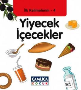 Yiyecek İçecekler / İlk Kelimelerim -4 Yiyecek İçecekler / İlk Kelimelerim -4
