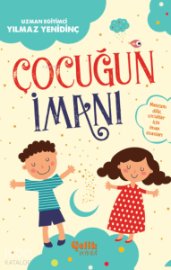 Çocuğun İmanı Çocuğun İmanı