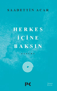 Herkes İçine Baksın Herkes İçine Baksın