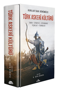 Hunlar`dan Günümüze Türk Askeri Kültürü (Kutulu) Hunlar`dan Günümüze Türk Askeri Kültürü (Kutulu)
