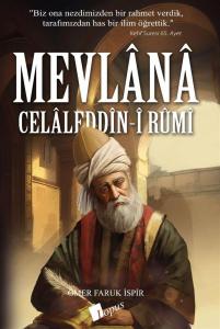 Mevlana Celâleddin-i Rûmi Mevlana Celâleddin-i Rûmi