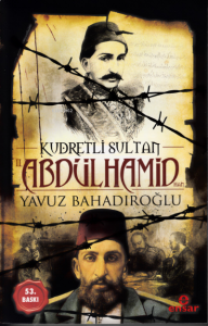 Kudretli Sultan 2. Abdülhamid Han Kudretli Sultan 2. Abdülhamid Han