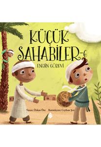 Küçük Sahabiler - 6 / Enes'in Görevi Küçük Sahabiler - 6 / Enes'in Görevi