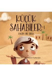 Küçük Sahabiler - 1 / Enes'in Bir Sırrı Küçük Sahabiler - 1 / Enes'in Bir Sırrı