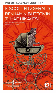 Benjamin Button’ın Tuhaf Hikâyesi Benjamin Button’ın Tuhaf Hikâyesi