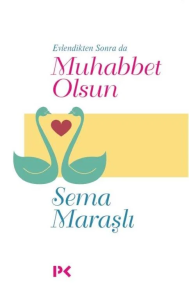 Evlendikten Sonra da Muhabbet Olsun Evlendikten Sonra da Muhabbet Olsun