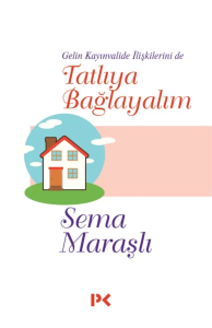 Tatlıya Bağlayalım Tatlıya Bağlayalım