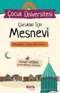 Çocuklar İçin Mesnevi Çocuklar İçin Mesnevi