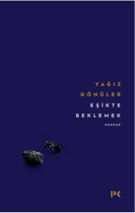 Eşikte Beklemek Eşikte Beklemek