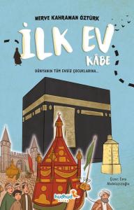İlk Ev Kâbe İlk Ev Kâbe