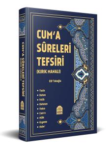 Cuma Sureleri Tefsiri (Kırk Manalı) Cuma Sureleri Tefsiri (Kırk Manalı)