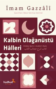 Kalbin Olağanüstü Halleri Kalbin Olağanüstü Halleri