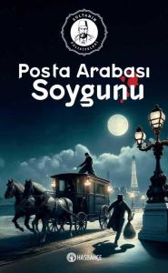 Posta Arabası Soygunu Posta Arabası Soygunu