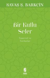 Bir Kutlu Sefer Bir Kutlu Sefer