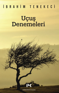 Uçuş Denemeleri Uçuş Denemeleri