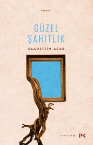 Güzel Şahitlik Güzel Şahitlik