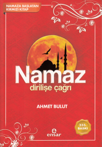 Namaz Dirilişe Çağrı Namaz Dirilişe Çağrı
