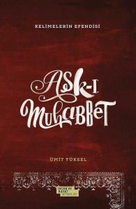 Aşk-ı Muhabbet Aşk-ı Muhabbet