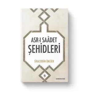 Asrı Saadet Şehidleri Asrı Saadet Şehidleri