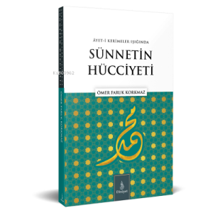 Sünnetin Hücciyeti Sünnetin Hücciyeti