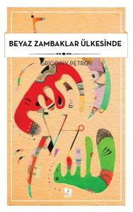 Beyaz Zambaklar Ülkesinde Beyaz Zambaklar Ülkesinde