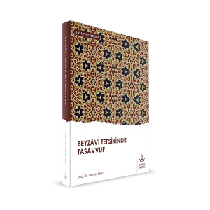 Beyzavi Tefsirinde Tasavvuf Beyzavi Tefsirinde Tasavvuf