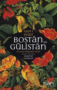 Bostan Ve Gülistan Bostan Ve Gülistan