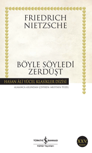 Böyle Söyledi Zerdüşt Böyle Söyledi Zerdüşt