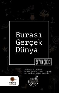 Burası Gerçek Dünya Burası Gerçek Dünya