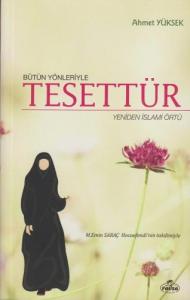 Bütün Yönleriyle Tesettür Bütün Yönleriyle Tesettür