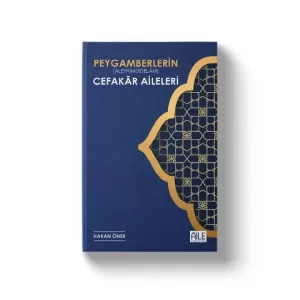 Peygamberlerin Cefakar Aileleri Peygamberlerin Cefakar Aileleri