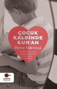 Çocuk Kalbinde Kur'an Çocuk Kalbinde Kur'an