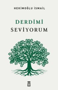 Derdimi Seviyorum Derdimi Seviyorum