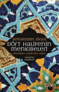 Dört Halifenin Menkıbeleri Dört Halifenin Menkıbeleri