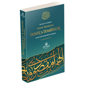 Dostça Tembihler/Münebbihat Tercümesi Dostça Tembihler/Münebbihat Tercümesi