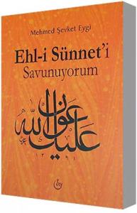 Ehli Sünneti Savunuyorum Ehli Sünneti Savunuyorum