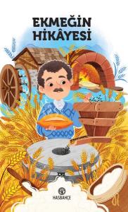 Ekmeğin Hikayesi Ekmeğin Hikayesi